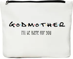 JIUWEIHU Godmother Gift - Appreciation Mother's Day, Christmas, Birthday Gift Idea for Godmother - 'I'll Be There For You' Makeup Bag